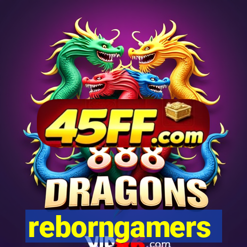 reborngamers