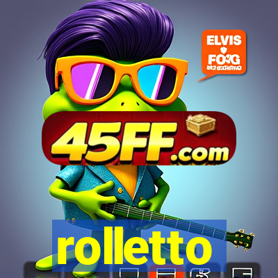 rolletto