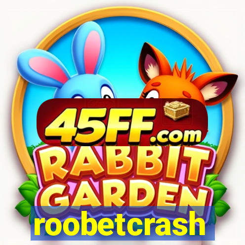 roobetcrash