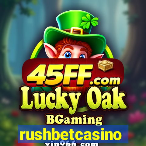 rushbetcasino