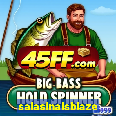 salasinaisblaze
