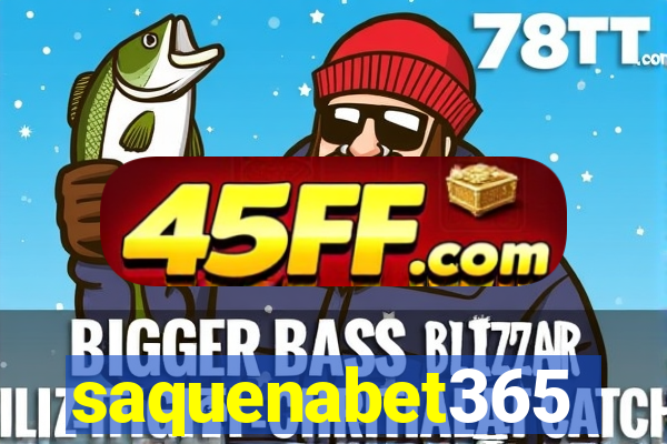 saquenabet365