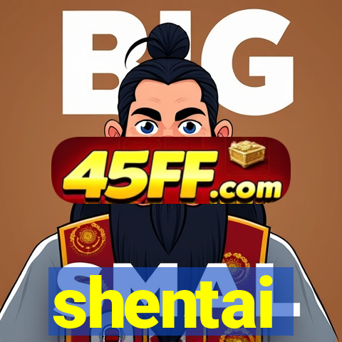 shentai