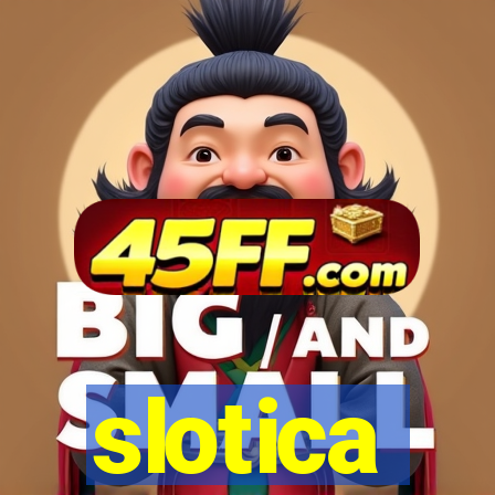 slotica