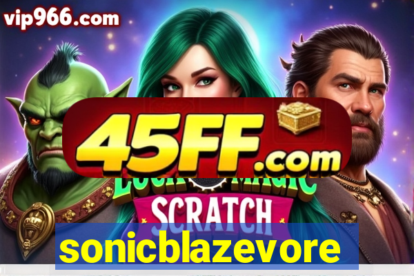 sonicblazevore
