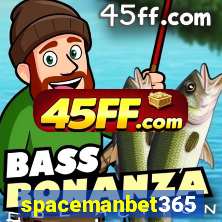 spacemanbet365