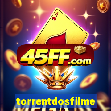 torrentdosfilmes