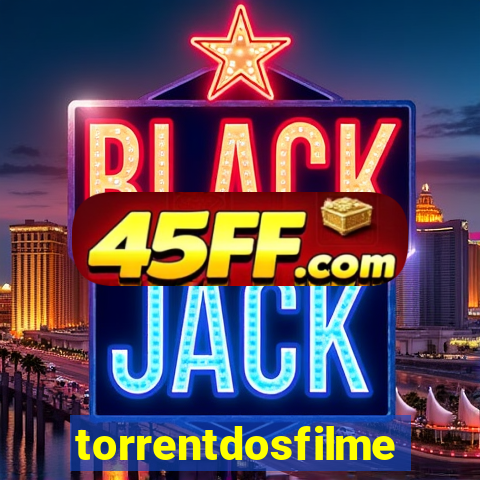 torrentdosfilmes.tv
