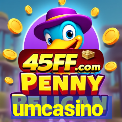 umcasino