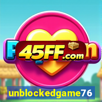 unblockedgame76