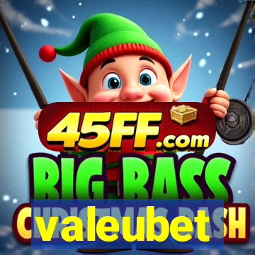 valeubet