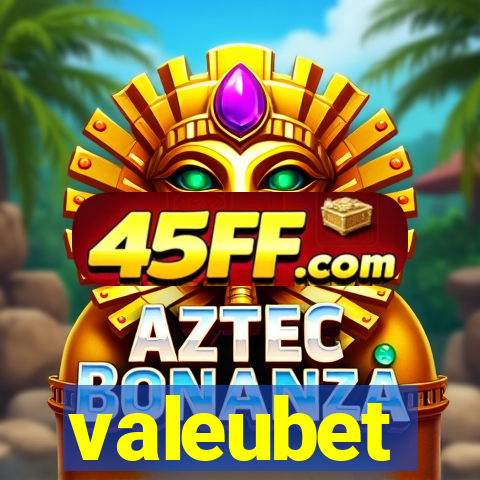 valeubet