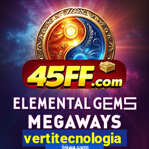 vertitecnologia
