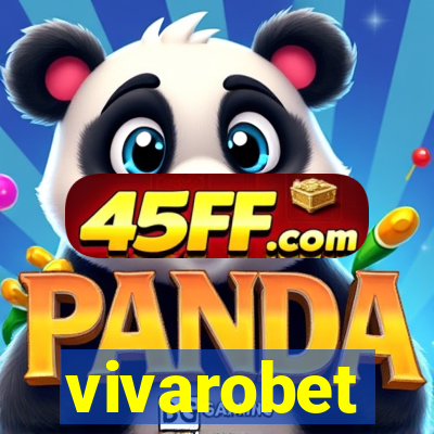vivarobet
