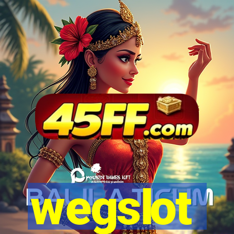 wegslot