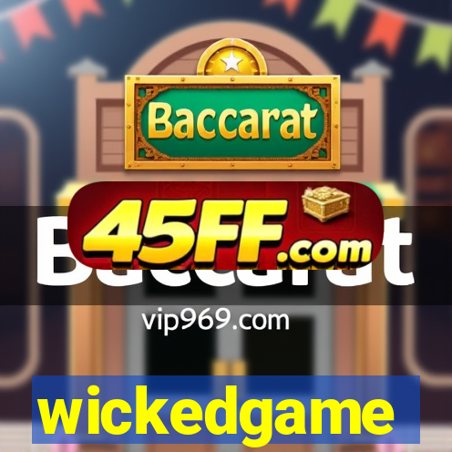 wickedgame