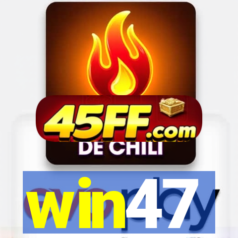 win47