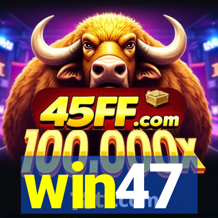 win47