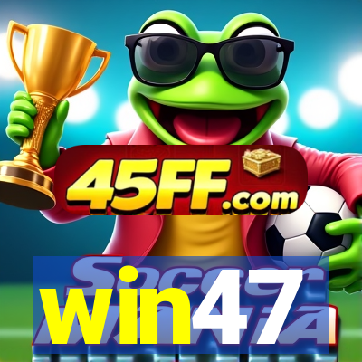 win47