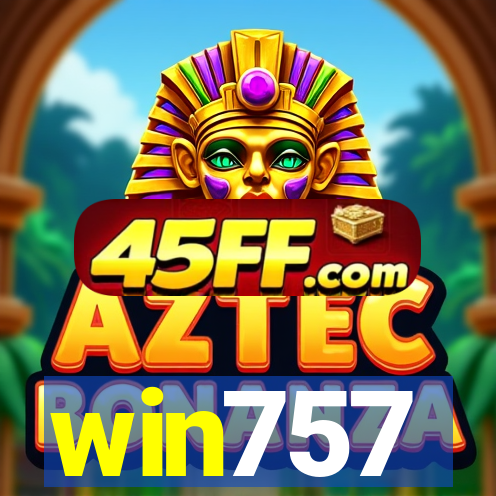 win757