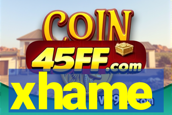 xhame