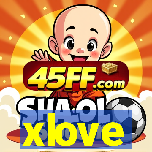 xlove