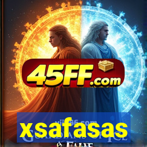 xsafasas