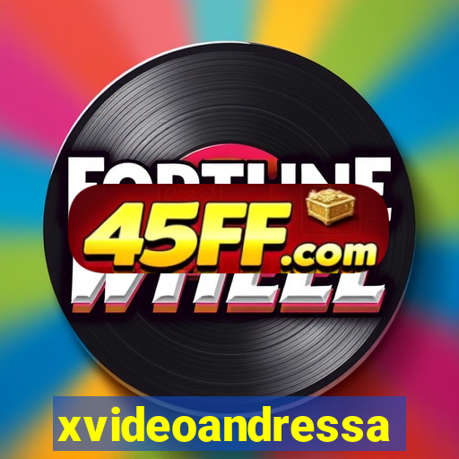 xvideoandressa