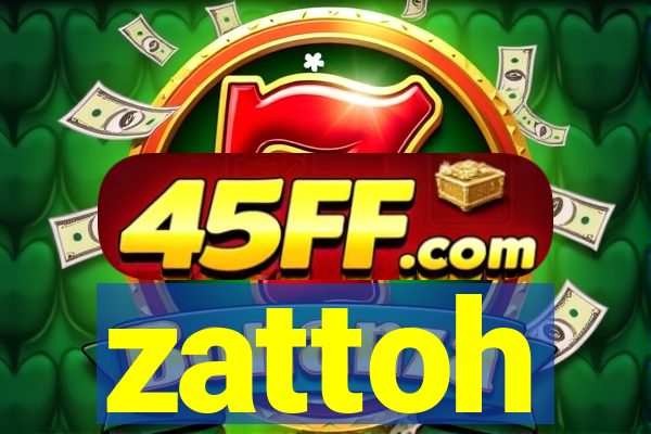 zattoh