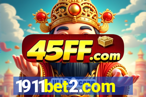 1911bet2.com
