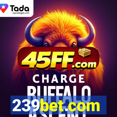 239bet.com