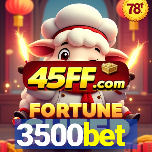 3500bet