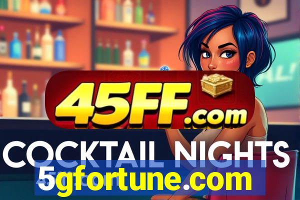5gfortune.com