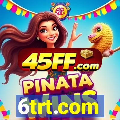 6trt.com