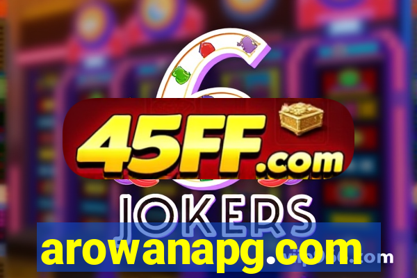 arowanapg.com