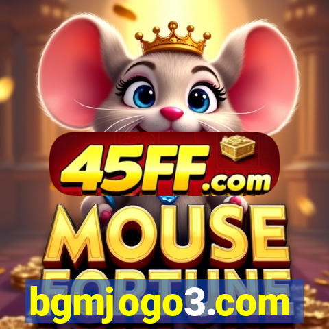 bgmjogo3.com