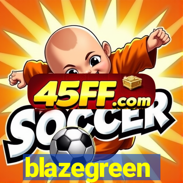 blazegreen