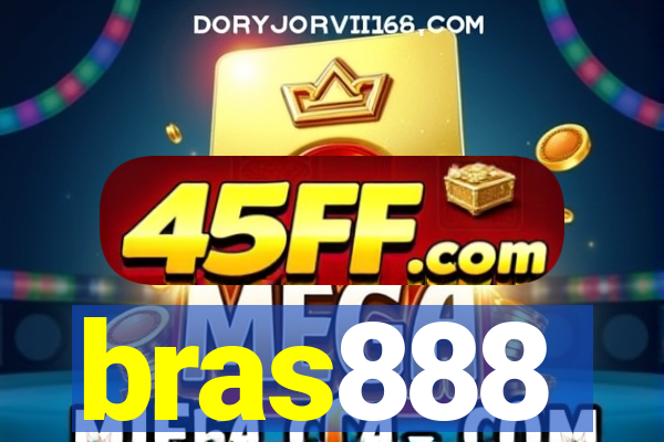bras888