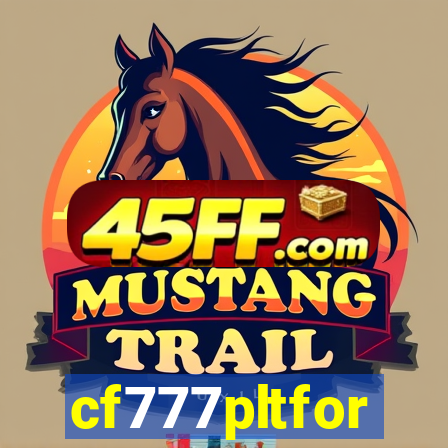 cf777pltfor