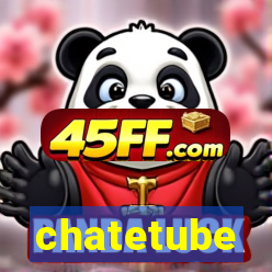 chatetube