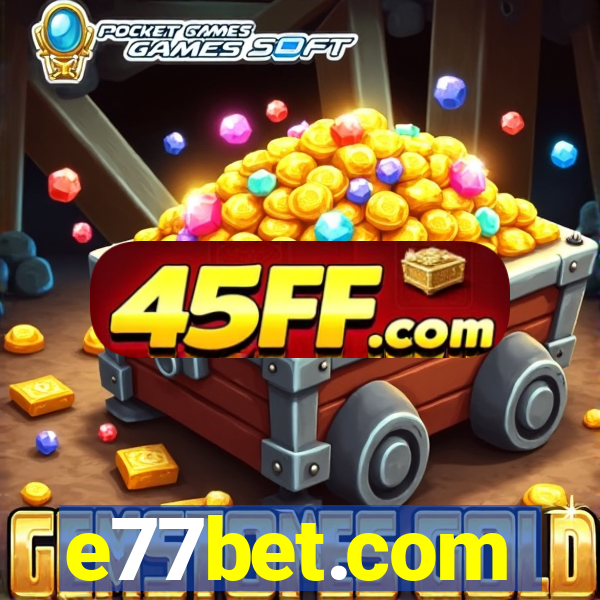 e77bet.com
