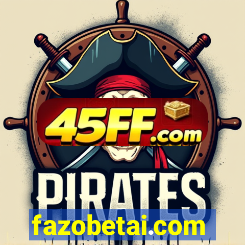 fazobetai.com