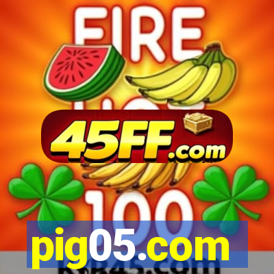 pig05.com
