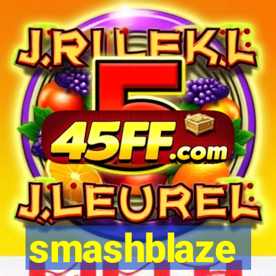 smashblaze