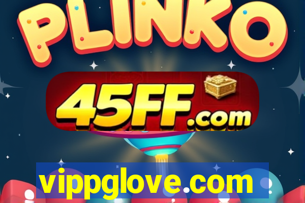 vippglove.com