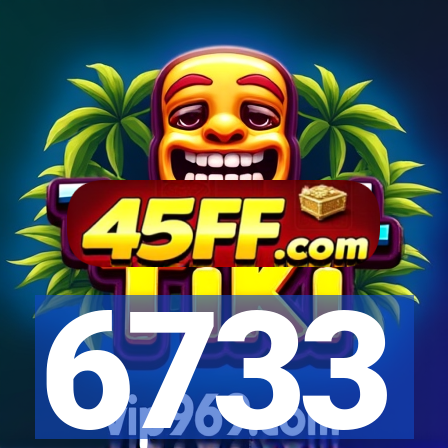 6733